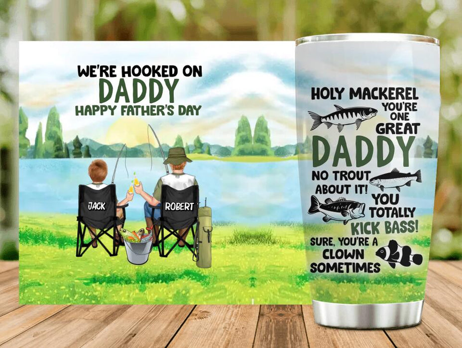Personalized Fishing Tumbler - Birthday/Father's Day Gift For Father/Fishing Lovers - Holy Mackerel You're One Great Daddy No Trout About It!