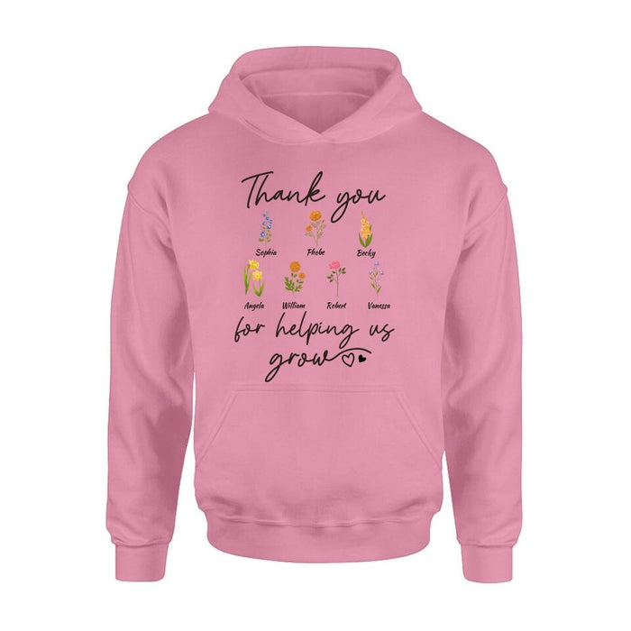 Personalized Flowers T-shirt/Long Sleeve/Sweatshirt/Hoodie - Up to 7 Flowers - Gift Idea For Mother's Day/Father's Day - Thank You For Helping Us Grow