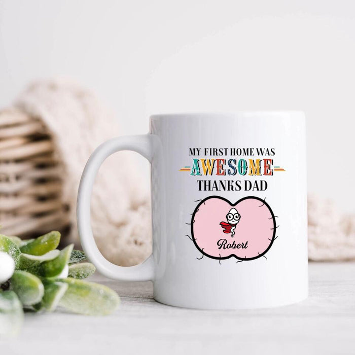 Personalized Sperms Mug - Gift Idea From Kids to Father/ For Father's Day - Up to 5 Sperms - My First Home Was Awesome