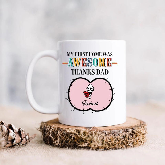 Personalized Sperms Mug - Gift Idea From Kids to Father/ For Father's Day - Up to 5 Sperms - My First Home Was Awesome
