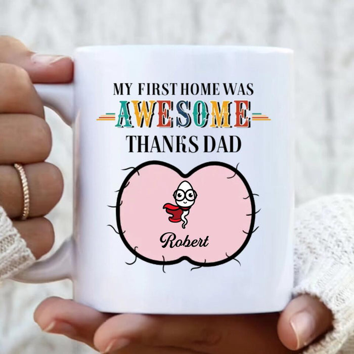 Personalized Sperms Mug - Gift Idea From Kids to Father/ For Father's Day - Up to 5 Sperms - My First Home Was Awesome