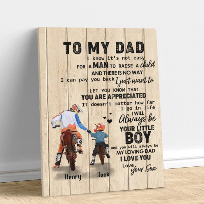Personalized Dad And Son Biker Canvas - Gift Idea For Father's Day/Bike Lovers - To My Dad, I Know It's Not Easy For A Man To Raise A Child