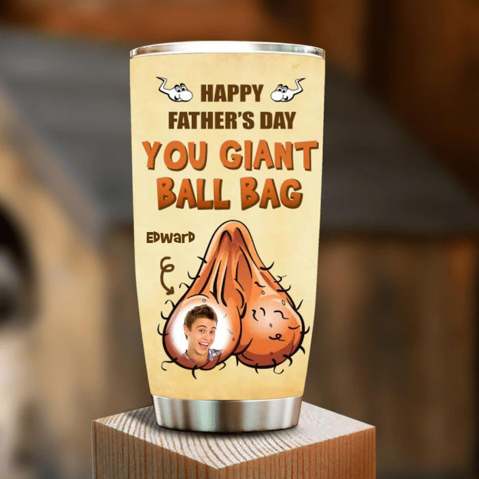 Personalized Father's Day Tumbler - Upload Photo - Gift Idea For Father's Day - You Giant Ball Bag