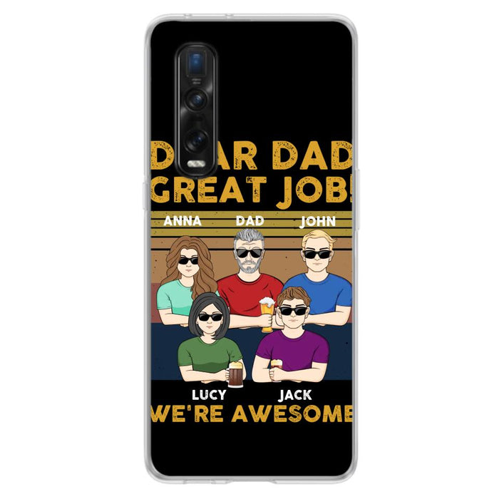 Personalized Dad Phone Case - Dad With Up to 4 Children - Gift Idea For Father's Day/Birthday - Dear Dad Great Job I'm Awesome - Case For Xiaomi/ Oppo/ Huawei