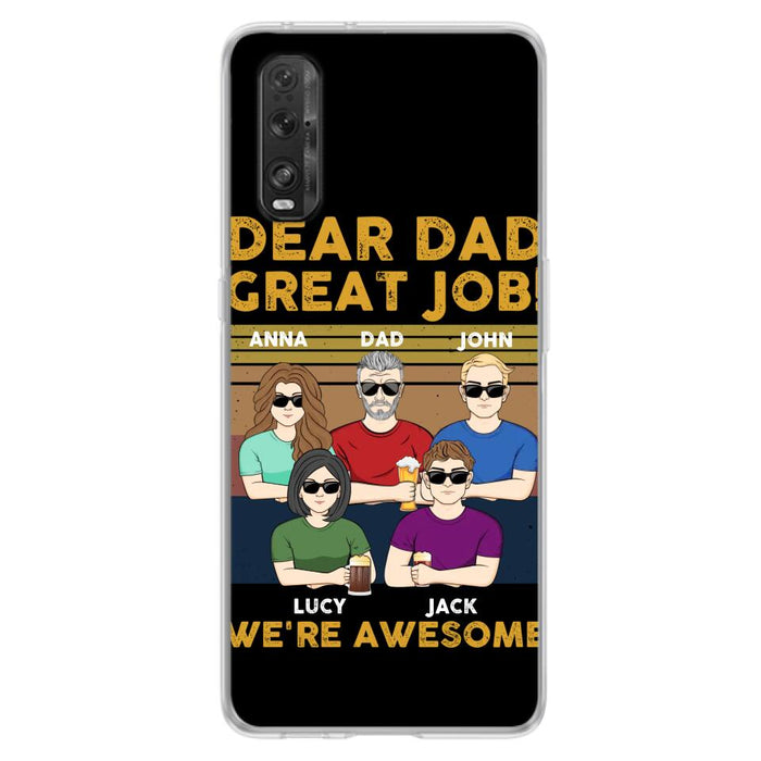 Personalized Dad Phone Case - Dad With Up to 4 Children - Gift Idea For Father's Day/Birthday - Dear Dad Great Job I'm Awesome - Case For Xiaomi/ Oppo/ Huawei