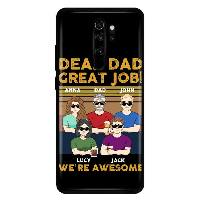Personalized Dad Phone Case - Dad With Up to 4 Children - Gift Idea For Father's Day/Birthday - Dear Dad Great Job I'm Awesome - Case For Xiaomi/ Oppo/ Huawei