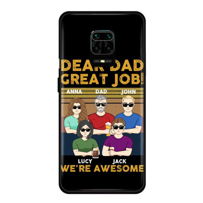 Personalized Dad Phone Case - Dad With Up to 4 Children - Gift Idea For Father's Day/Birthday - Dear Dad Great Job I'm Awesome - Case For Xiaomi/ Oppo/ Huawei