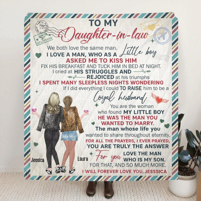 Personalized To My Daughter-In-Law Fleece Throw Blanket/Quilt - Gift For Daughter-In-Law From Mom - We Both Love The Same Man