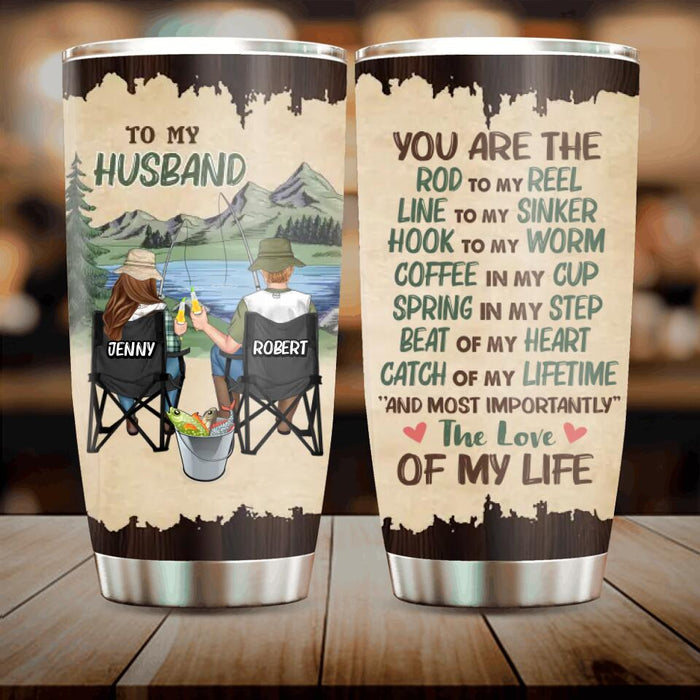 Personalized Fishing Couple Tumbler - Gift Idea For Couple/Fishing Lovers - To My Husband You Are The Rod To My Reel