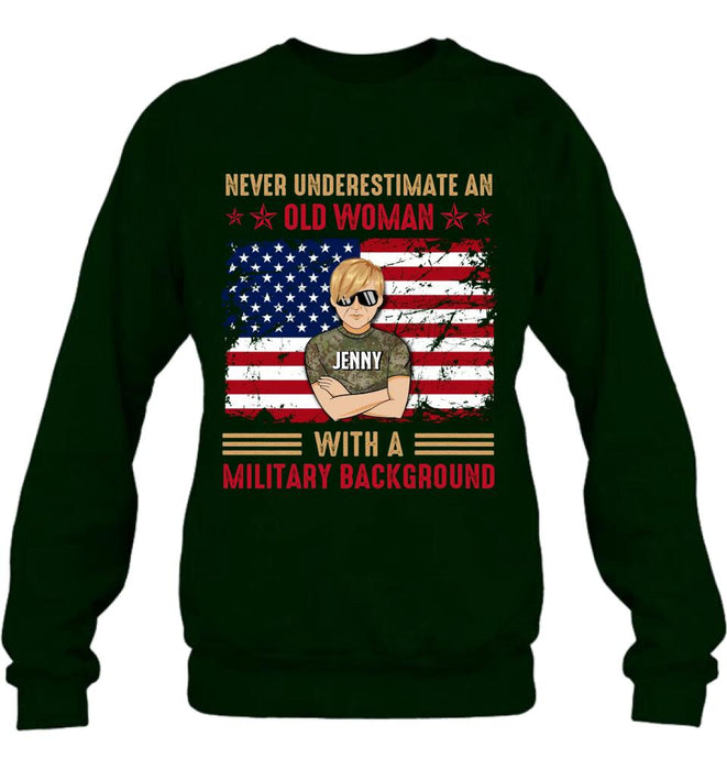 Personalized Female Veteran T-shirt/Long Sleeve/Sweatshirt/Hoodie - Veteran Gift Idea - Never Underestimate An Old Woman With A Military Background