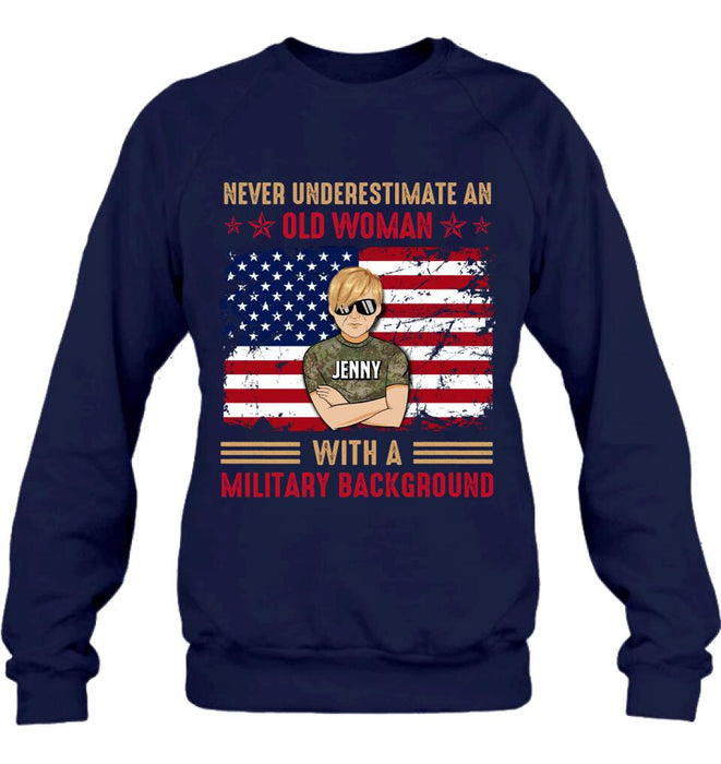 Personalized Female Veteran T-shirt/Long Sleeve/Sweatshirt/Hoodie - Veteran Gift Idea - Never Underestimate An Old Woman With A Military Background