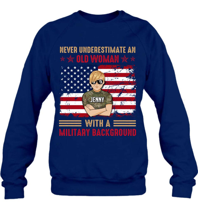 Personalized Female Veteran T-shirt/Long Sleeve/Sweatshirt/Hoodie - Veteran Gift Idea - Never Underestimate An Old Woman With A Military Background