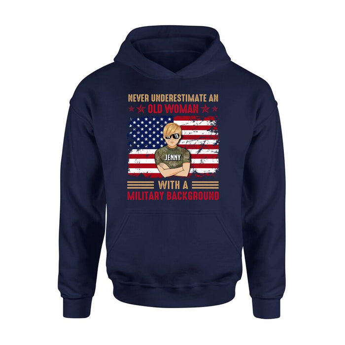 Personalized Female Veteran T-shirt/Long Sleeve/Sweatshirt/Hoodie - Veteran Gift Idea - Never Underestimate An Old Woman With A Military Background