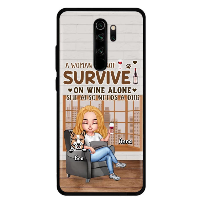 Personalized Pet Mom Phone Case - Up to 4 Dogs/Cats - Mother's Day Gift Idea For Dog/Cat Lovers - A Woman Cannot Survive On Wine Alone She Also Needs A Dog - Case for Xiaomi/Huawei/Oppo