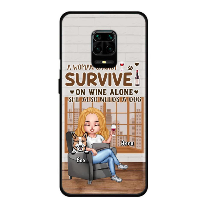Personalized Pet Mom Phone Case - Up to 4 Dogs/Cats - Mother's Day Gift Idea For Dog/Cat Lovers - A Woman Cannot Survive On Wine Alone She Also Needs A Dog - Case for Xiaomi/Huawei/Oppo