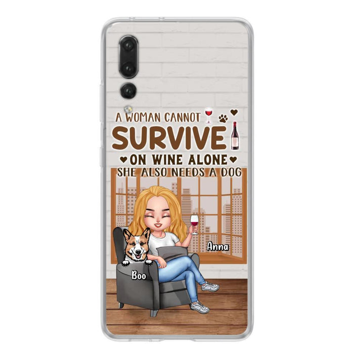 Personalized Pet Mom Phone Case - Up to 4 Dogs/Cats - Mother's Day Gift Idea For Dog/Cat Lovers - A Woman Cannot Survive On Wine Alone She Also Needs A Dog - Case for Xiaomi/Huawei/Oppo