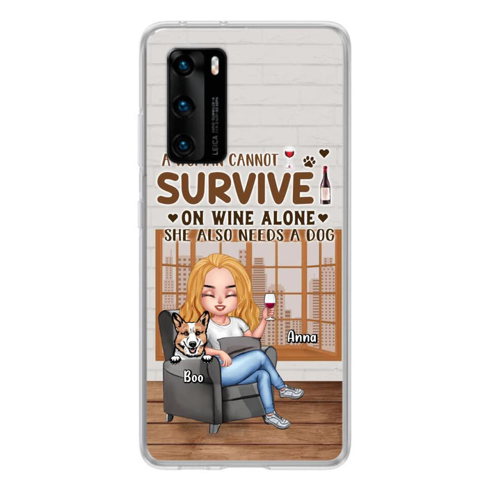 Personalized Pet Mom Phone Case - Up to 4 Dogs/Cats - Mother's Day Gift Idea For Dog/Cat Lovers - A Woman Cannot Survive On Wine Alone She Also Needs A Dog - Case for Xiaomi/Huawei/Oppo