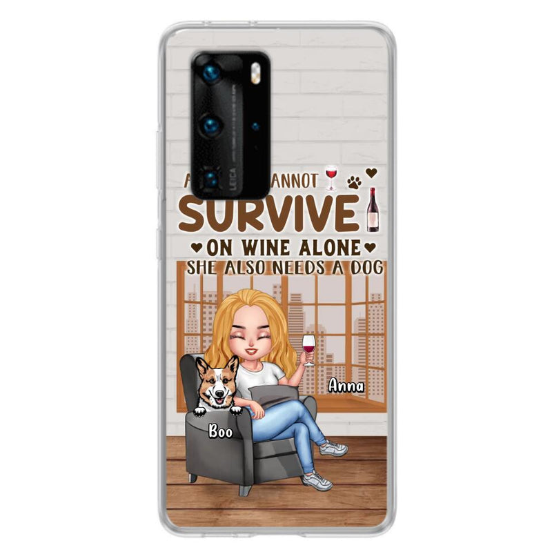 Personalized Pet Mom Phone Case - Up to 4 Dogs/Cats - Mother's Day Gift Idea For Dog/Cat Lovers - A Woman Cannot Survive On Wine Alone She Also Needs A Dog - Case for Xiaomi/Huawei/Oppo
