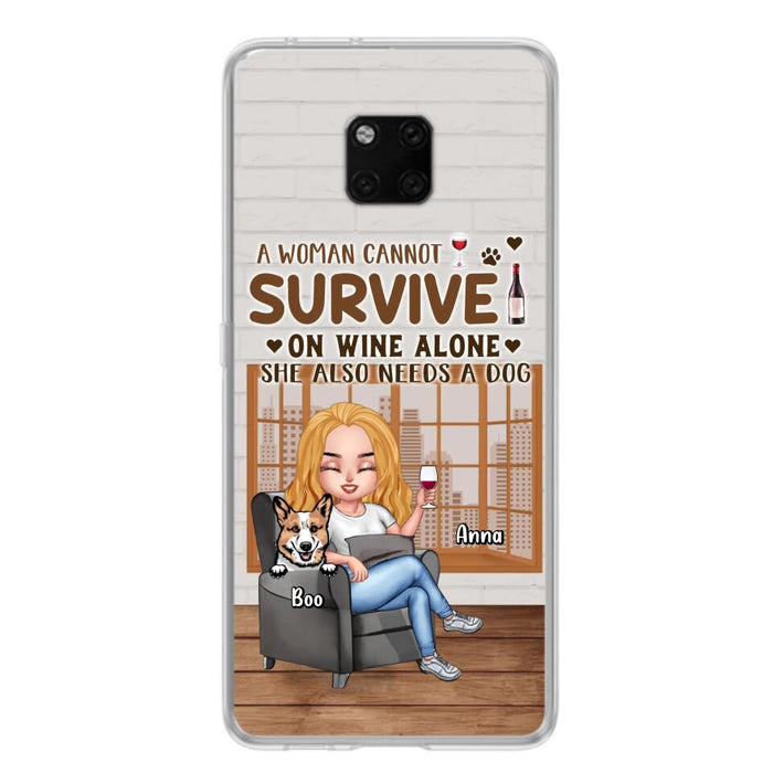 Personalized Pet Mom Phone Case - Up to 4 Dogs/Cats - Mother's Day Gift Idea For Dog/Cat Lovers - A Woman Cannot Survive On Wine Alone She Also Needs A Dog - Case for Xiaomi/Huawei/Oppo