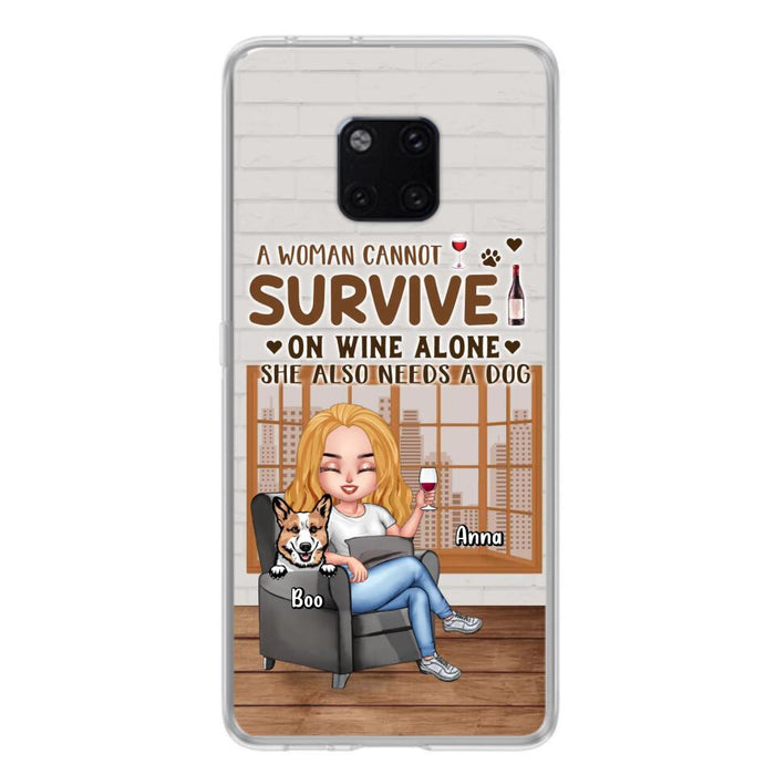 Personalized Pet Mom Phone Case - Up to 4 Dogs/Cats - Mother's Day Gift Idea For Dog/Cat Lovers - A Woman Cannot Survive On Wine Alone She Also Needs A Dog - Case for Xiaomi/Huawei/Oppo