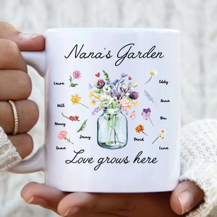 Personalized Grandma Mug - Up to 10 Kids - Mother's Day Gift For Grandma - Nana's Garden Love Grows Here