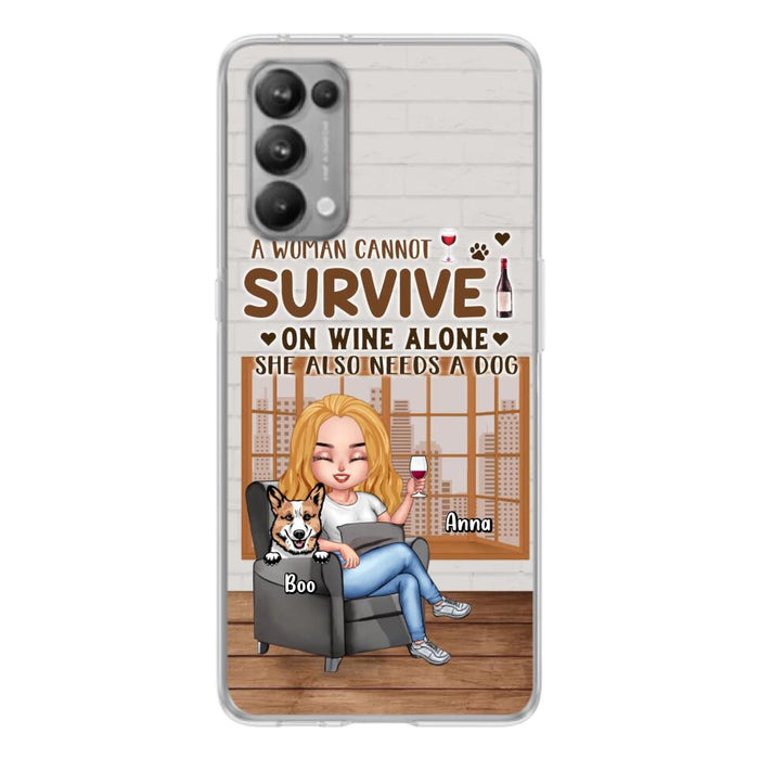 Personalized Pet Mom Phone Case - Up to 4 Dogs/Cats - Mother's Day Gift Idea For Dog/Cat Lovers - A Woman Cannot Survive On Wine Alone She Also Needs A Dog - Case for Xiaomi/Huawei/Oppo