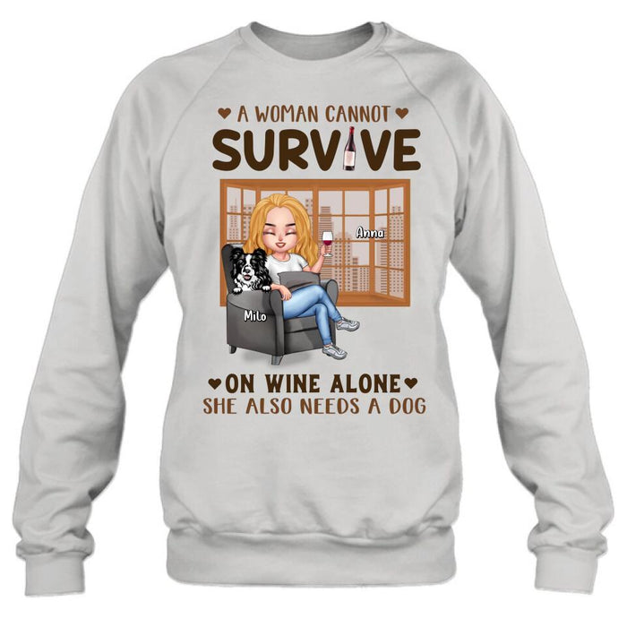 Personalized Pet Mom T-Shirt/Long Sleeve/Sweater/Hoodie - Up to 4 Dogs/Cats - Mother's Day Gift Idea For Dog/Cat Lovers - A Woman Cannot Survive On Wine Alone She Also Needs A Dog