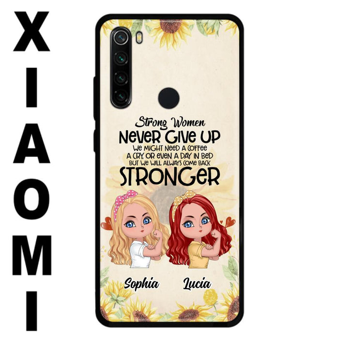 Personalized Strong Women Phone Case - Up to 5 Women - Gift Idea For Friends/Besties/Sisters - Never Give Up - Case for Xiaomi/Huawei/Oppo
