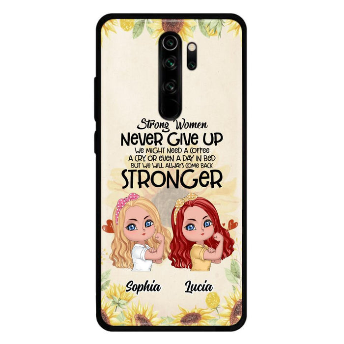 Personalized Strong Women Phone Case - Up to 5 Women - Gift Idea For Friends/Besties/Sisters - Never Give Up - Case for Xiaomi/Huawei/Oppo