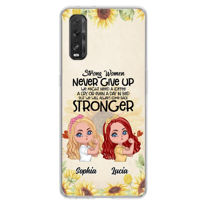 Personalized Strong Women Phone Case - Up to 5 Women - Gift Idea For Friends/Besties/Sisters - Never Give Up - Case for Xiaomi/Huawei/Oppo