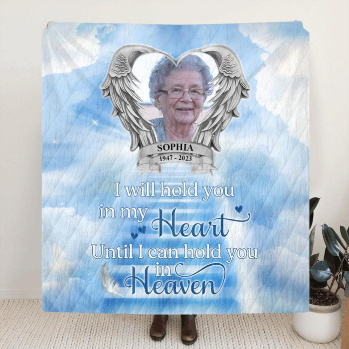 Personalized Memorial Photo Quilt/Fleece Thorw Blanket/Pillow Cover - Memorial Gift Idea For Mother's Day/Father's Day - I Will Hold You In My Heart