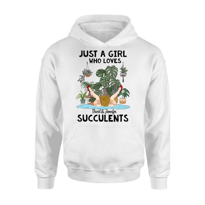 Personalized Girl T-shirt/Long Sleeve/Sweatshirt/Hoodie - Gift Idea For Plant Lovers - Just A Girl Who Loves Succulents