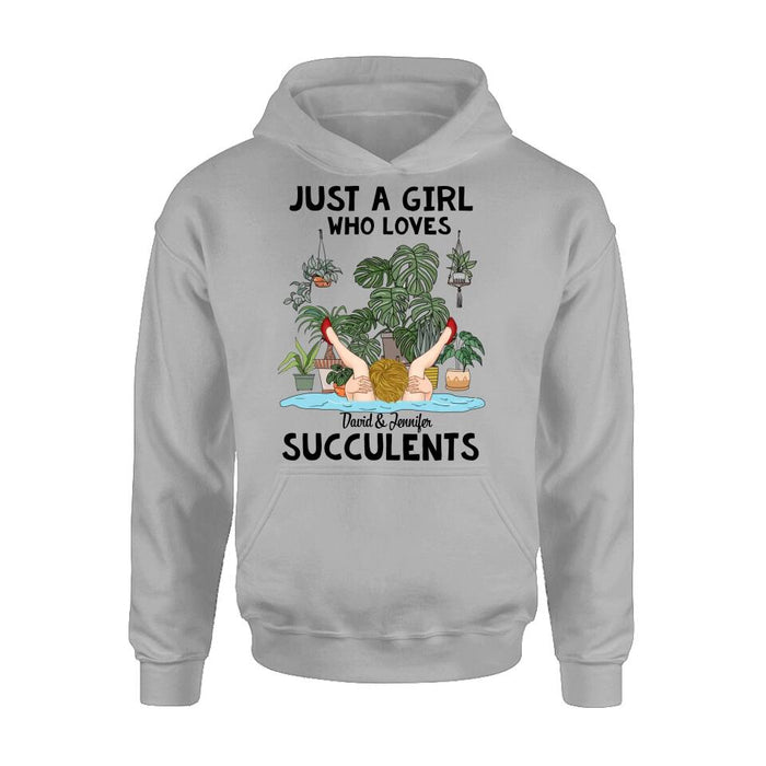 Personalized Girl T-shirt/Long Sleeve/Sweatshirt/Hoodie - Gift Idea For Plant Lovers - Just A Girl Who Loves Succulents