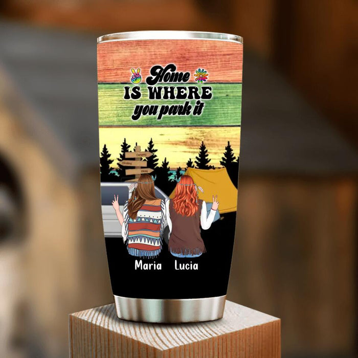 Personalized Hippie Friends Tumbler - Gift Idea For Hippie Lovers - Up to 3 Girls - Home Is Where You Park It