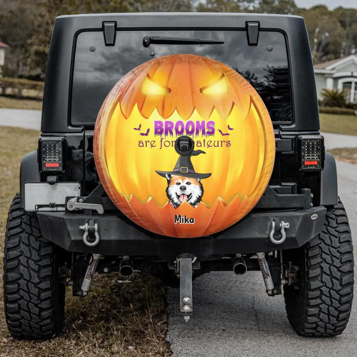 Personalized Halloween Dog Spare Tire Cover - Up to 6 Dogs - Gift Idea For Halloween/Dog Lover - Brooms Are For Amateurs