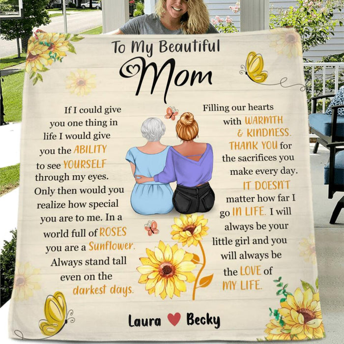 Personalized To My Beautiful Mom Fleece Throw Blanket/Quilt - Gift Idea For Mother's Day - You Will Always Be The Love Of My Life