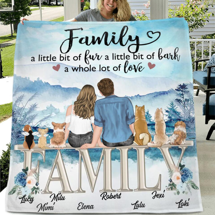 Personalized Couple With Dogs Quilt/Fleece Throw Blanket - Gift Idea For Couple/Dog Lovers - Up to 6 Dogs - Family A Little Bit Of Fur A Little Bit Of Bark A Whole Lot Of Love
