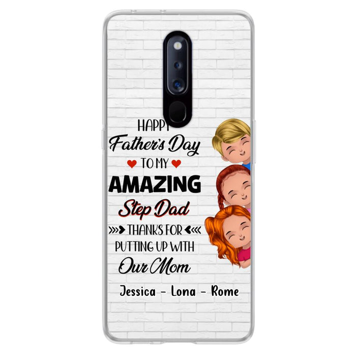 Personalized Dad Phone Case - Gift Idea For Father's Day - Up to 3 Kids - To My Amazing Step Dad Thanks For Putting Up With Our Mom - Case For Oppo, Xiaomi & Huawei