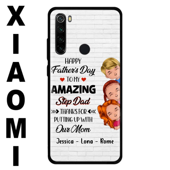 Personalized Dad Phone Case - Gift Idea For Father's Day - Up to 3 Kids - To My Amazing Step Dad Thanks For Putting Up With Our Mom - Case For Oppo, Xiaomi & Huawei