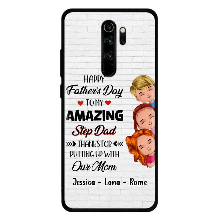 Personalized Dad Phone Case - Gift Idea For Father's Day - Up to 3 Kids - To My Amazing Step Dad Thanks For Putting Up With Our Mom - Case For Oppo, Xiaomi & Huawei