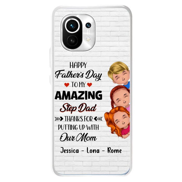 Personalized Dad Phone Case - Gift Idea For Father's Day - Up to 3 Kids - To My Amazing Step Dad Thanks For Putting Up With Our Mom - Case For Oppo, Xiaomi & Huawei