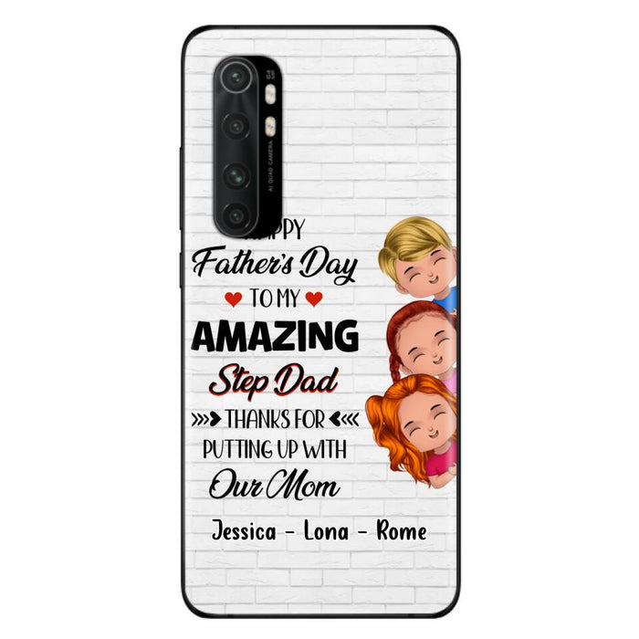 Personalized Dad Phone Case - Gift Idea For Father's Day - Up to 3 Kids - To My Amazing Step Dad Thanks For Putting Up With Our Mom - Case For Oppo, Xiaomi & Huawei