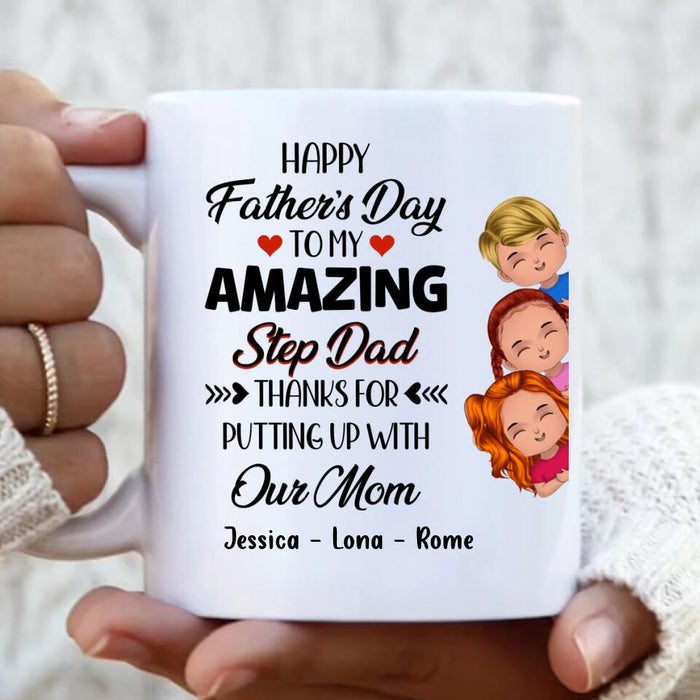 Personalized Stepdad Mug - Gift Idea For Father's Day - Up to 3 Kids - To My Amazing Step Dad Thanks For Putting Up With Our Mom