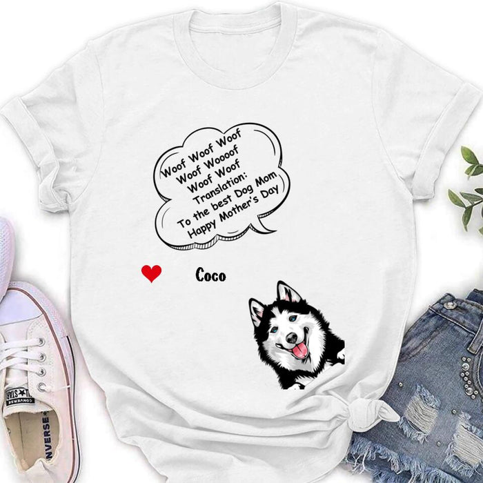 Personalized Dog Shirt/Hoodie/Long sleeve/Sweatshirt - Gift Idea For Father's Day/Mother's Day/Dog Lovers - Up to 6 Dogs - To The Best Dog Mom Happy Mother's Day
