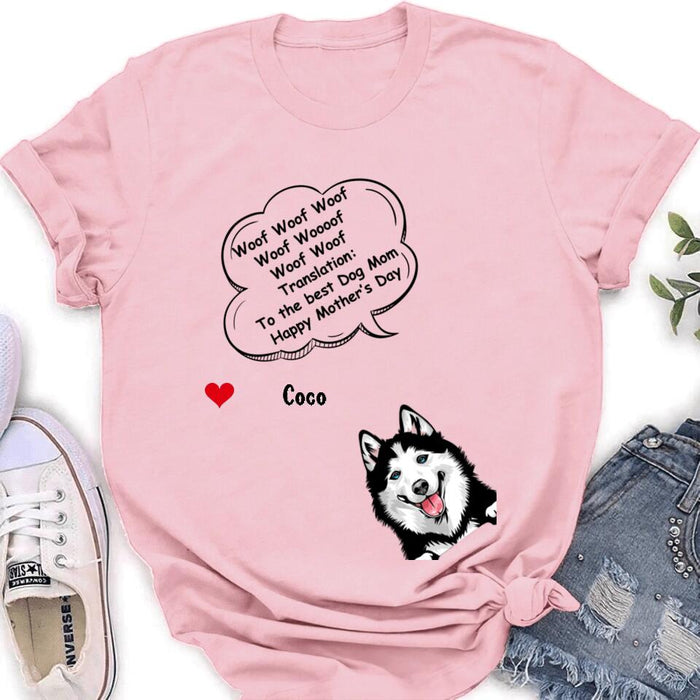 Personalized Dog Shirt/Hoodie/Long sleeve/Sweatshirt - Gift Idea For Father's Day/Mother's Day/Dog Lovers - Up to 6 Dogs - To The Best Dog Mom Happy Mother's Day
