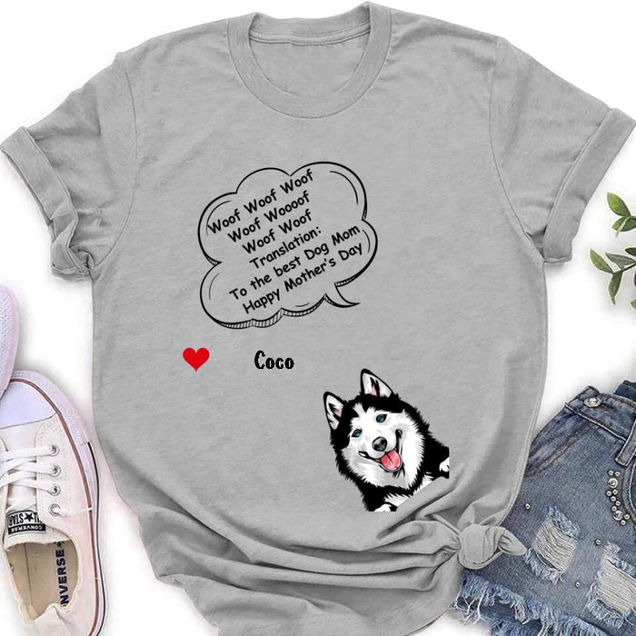 Personalized Dog Shirt/Hoodie/Long sleeve/Sweatshirt - Gift Idea For Father's Day/Mother's Day/Dog Lovers - Up to 6 Dogs - To The Best Dog Mom Happy Mother's Day