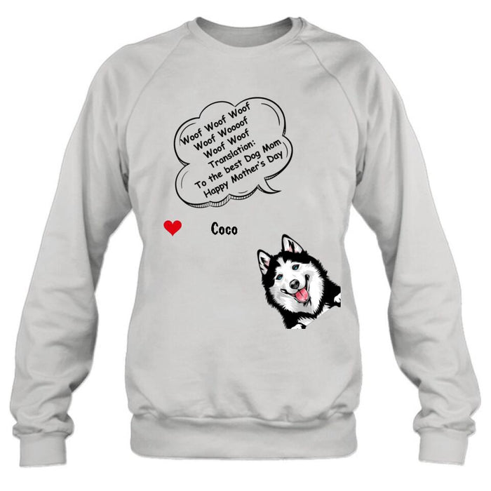 Personalized Dog Shirt/Hoodie/Long sleeve/Sweatshirt - Gift Idea For Father's Day/Mother's Day/Dog Lovers - Up to 6 Dogs - To The Best Dog Mom Happy Mother's Day