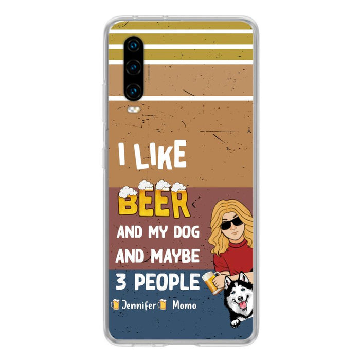 Personalized Dog Phone Case - Up to 4 Dogs - Mother's Day/Father's Day Gift Idea For Dog Lovers - I Like Beer And My Dog And Maybe 3 People - Case For Oppo/Xiaomi/Huawei