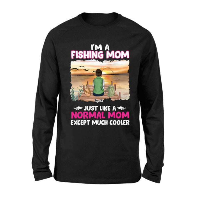 Personalized Fishing Mom T-Shirt/Long Sleeve/Sweatshirt/Hoodie - Mother's Day Gift Idea For Fishing Lovers - I'm A Fishing Mom