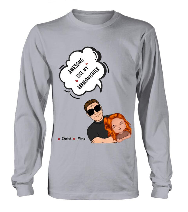 Personalized Grandpa Shirt - Up to 3 Granddaughters - Father's Day Gift for Grandpa - Awesome Like My Granddaughter